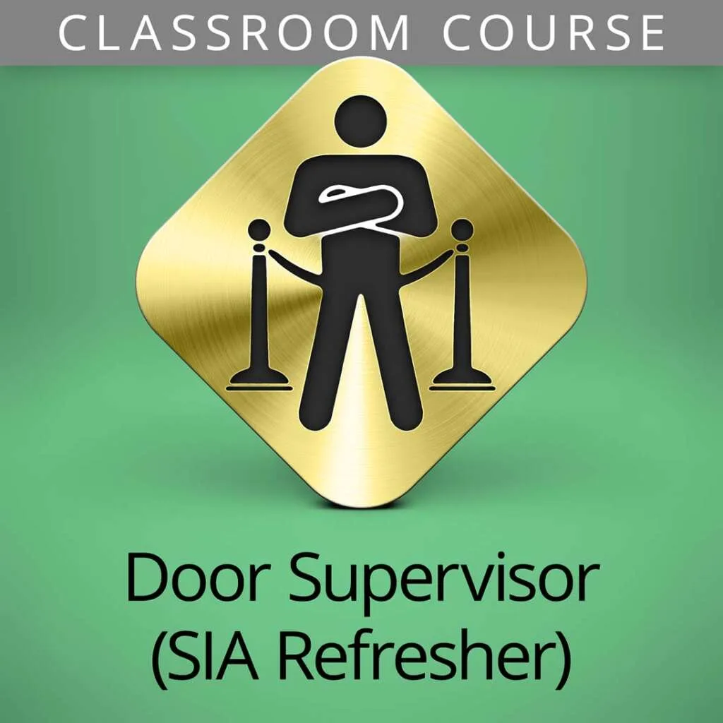 door supervisor refresher classroom course